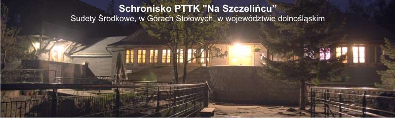 Schronisko PTTK Na Szczelińcu 1