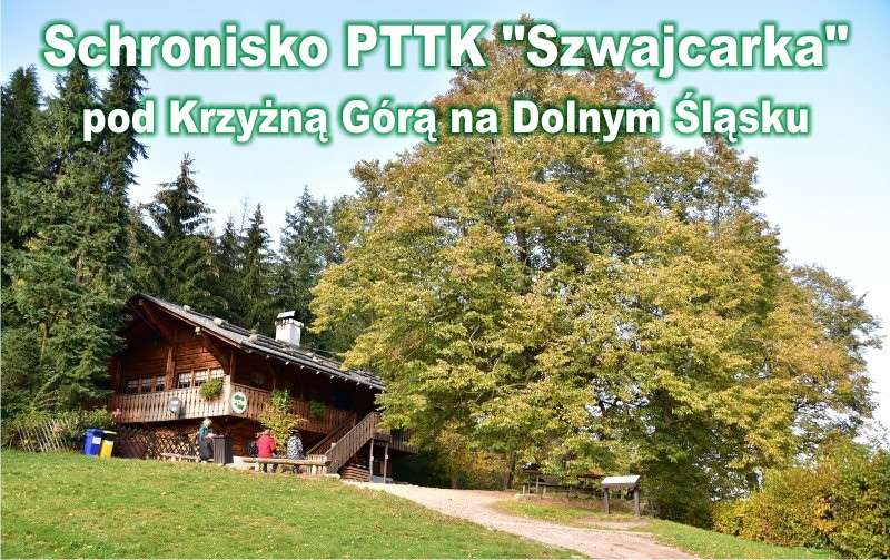 Schronisko PTTK Szwajcarka pod Krzyżną Górą