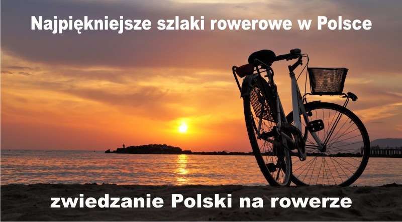 zwiedzanie Polski na rowerze