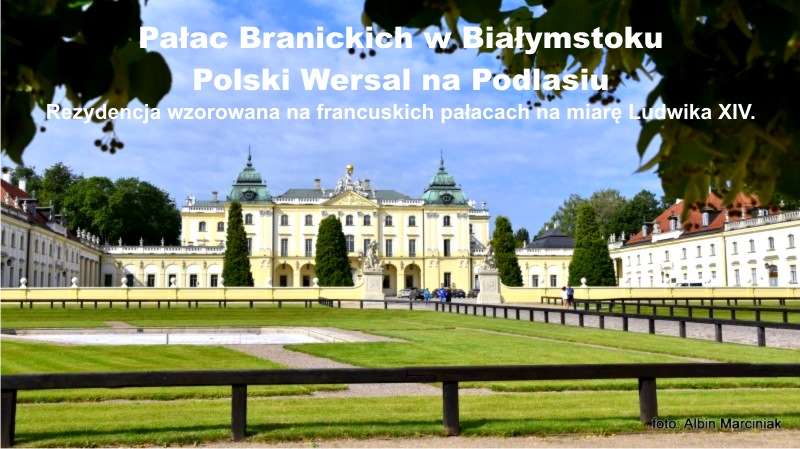 Pałac Branickich w Białymstoku Polski Wersal