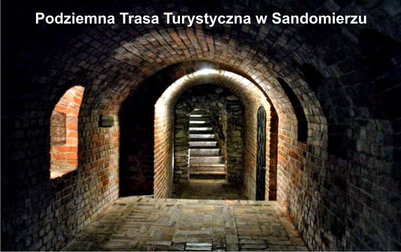 Podziemna Trasa Turystyczna w Sandomierzu