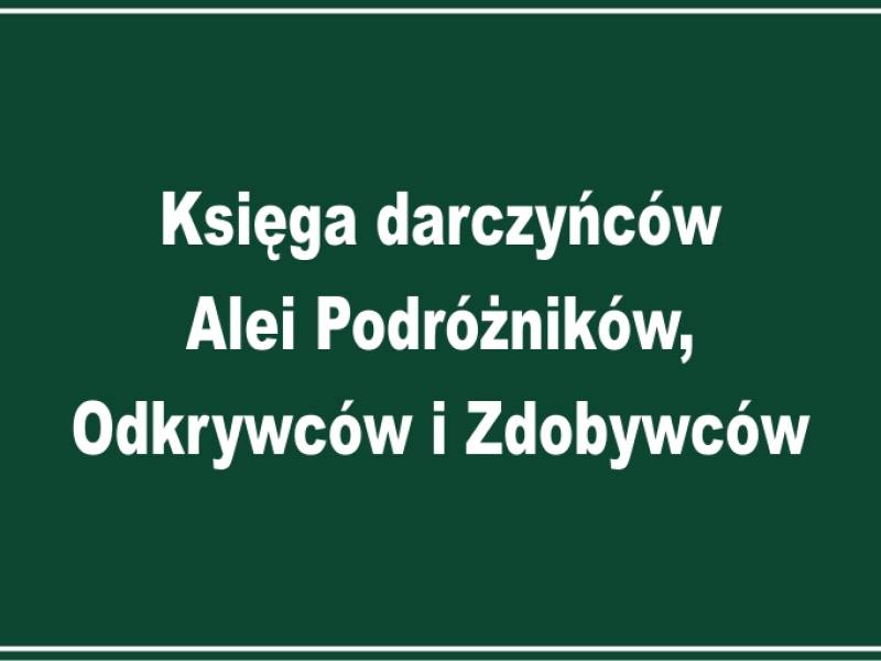 WPŁATY NA ALEJĘ PODRÓŻNIKÓW