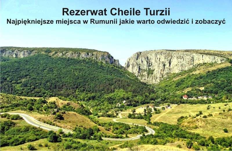 Rezerwat Cheile Turzii w Rumunii