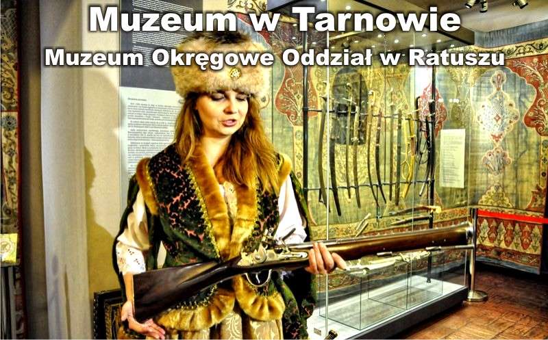 Muzeum w Tarnowie zwiedzanie