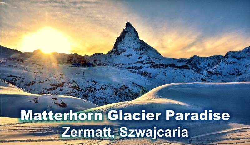 Matterhorn Glacier Paradise Zermatt Szwajcaria