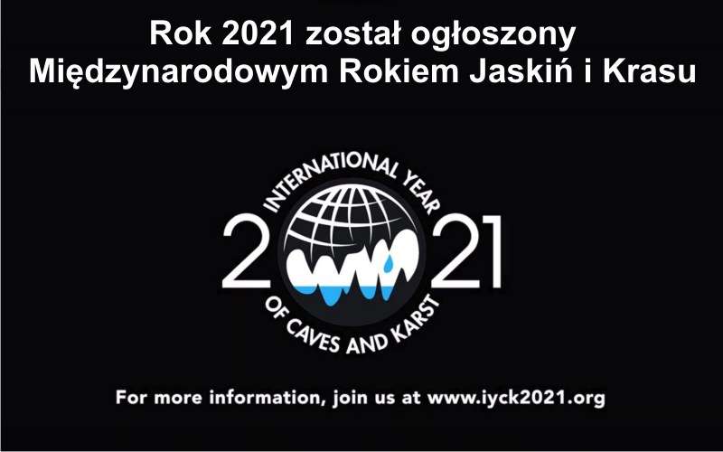 Rok 2021 Międzynarodowym Rokiem Jaskiń i Krasu