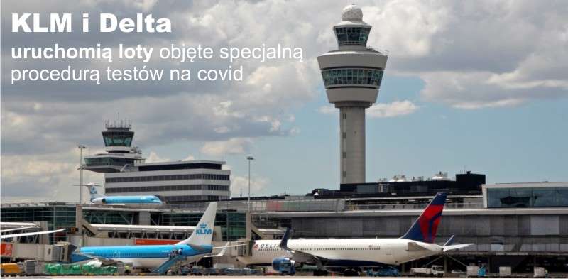 KLM i Delta uruchomią loty