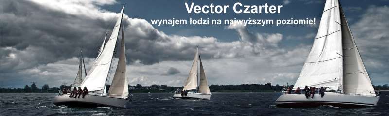Vector Czarter wynajem łodzi na najwyższym poziomie
