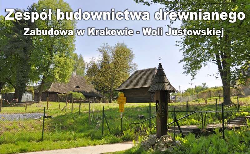 Zespół budownictwa drewnianego Wola Justowska