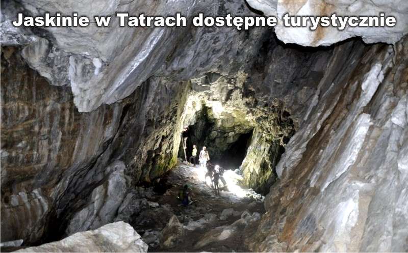 Jaskinie w Tatrach dostępne turystycznie