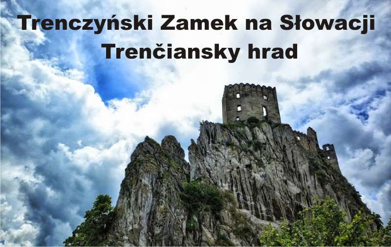 Trenczyński Zamek na Słowacji