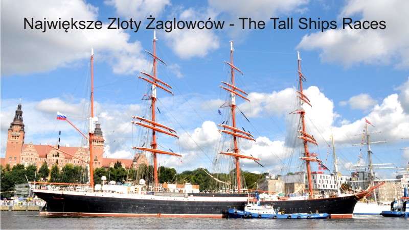Największe Zloty Żaglowców The Tall Ships Races