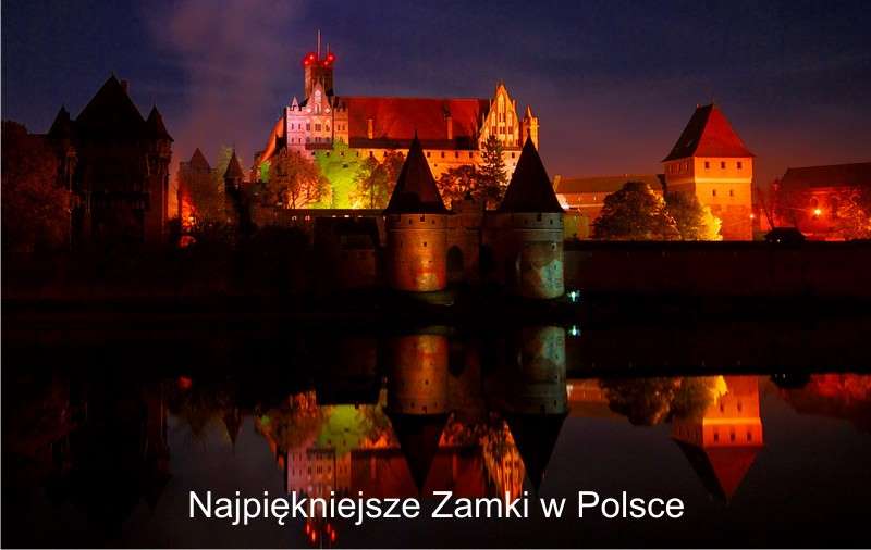 Najpiękniejsze Zamki w Polsce