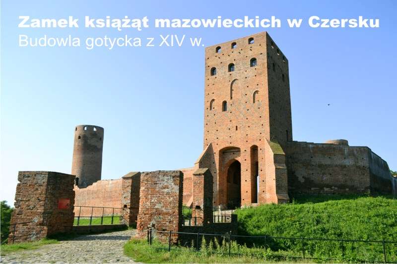 Zamek książąt mazowieckich w Czersku