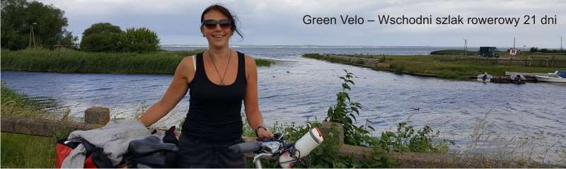 Green Velo Wschodni szlak rowerowy 21 dni
