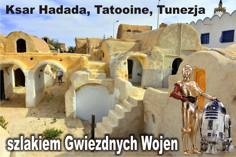 Ksar Hadada Tatooine szlakiem Gwiezdnych Wojen